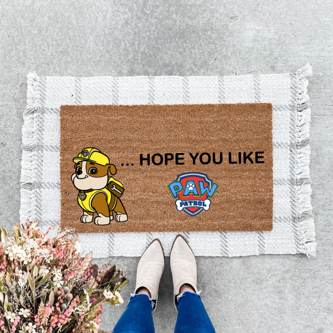 Hope You Like Paw Patrol Doormat