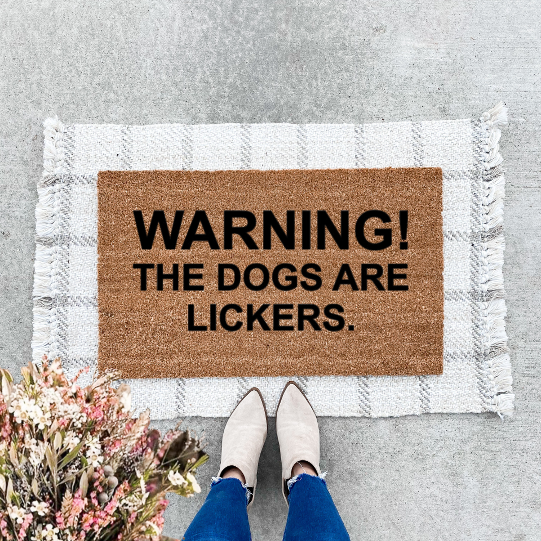 Dog is a Licker Doormat