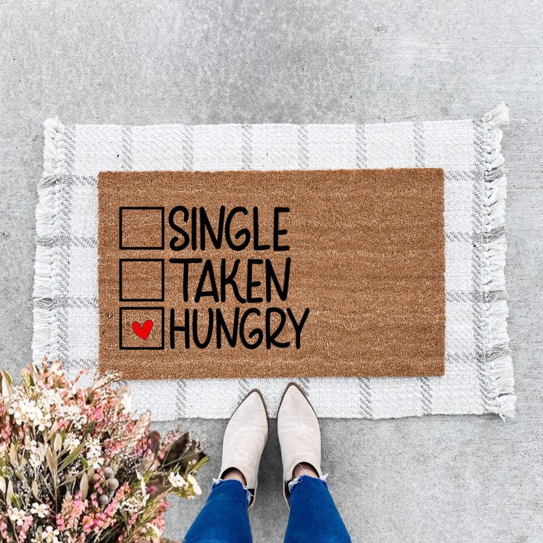 Single Taken Hungry Doormat