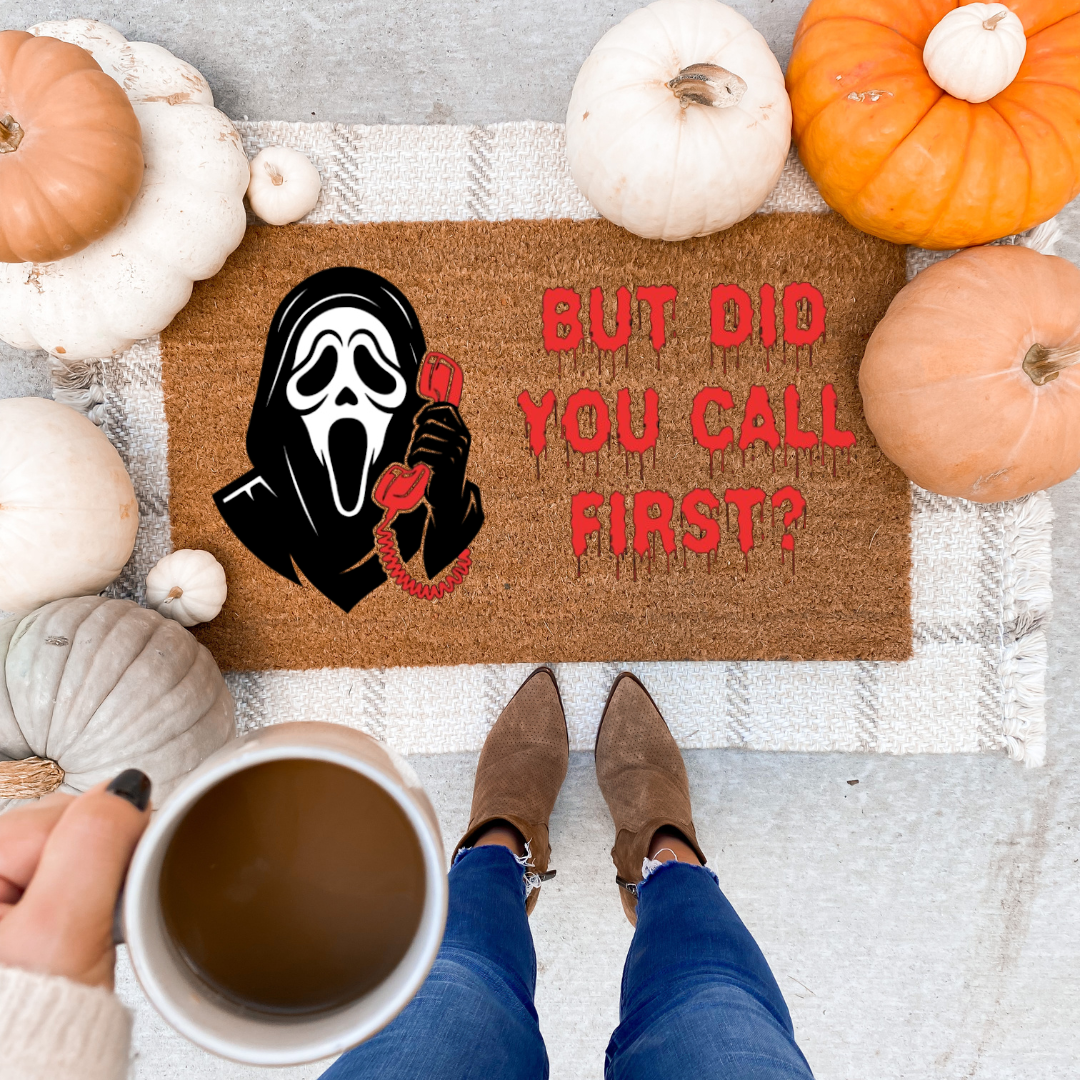 Scary Movie But Did You Call First Doormat