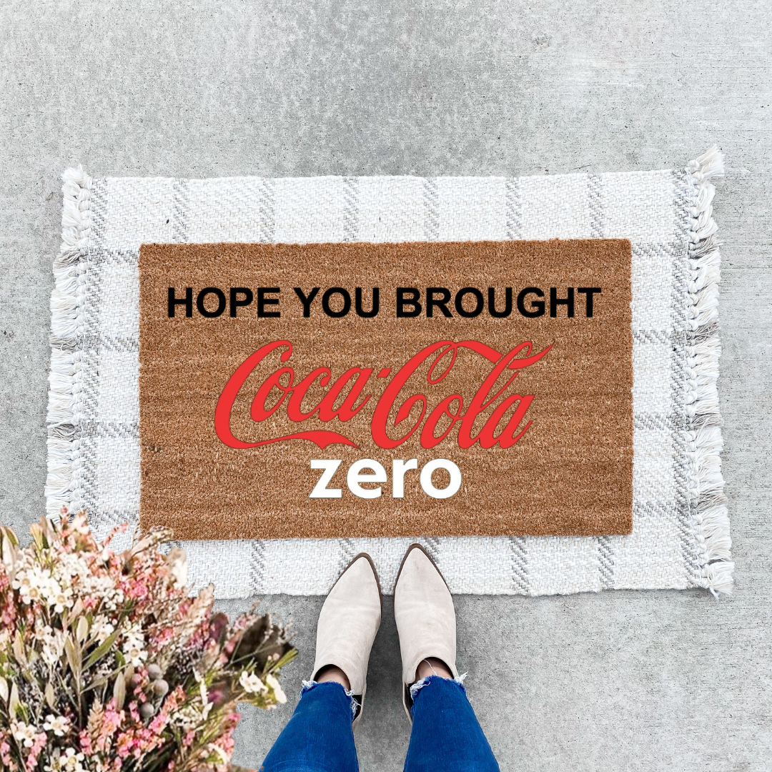 Hope You Brought Coke Zero Doormat