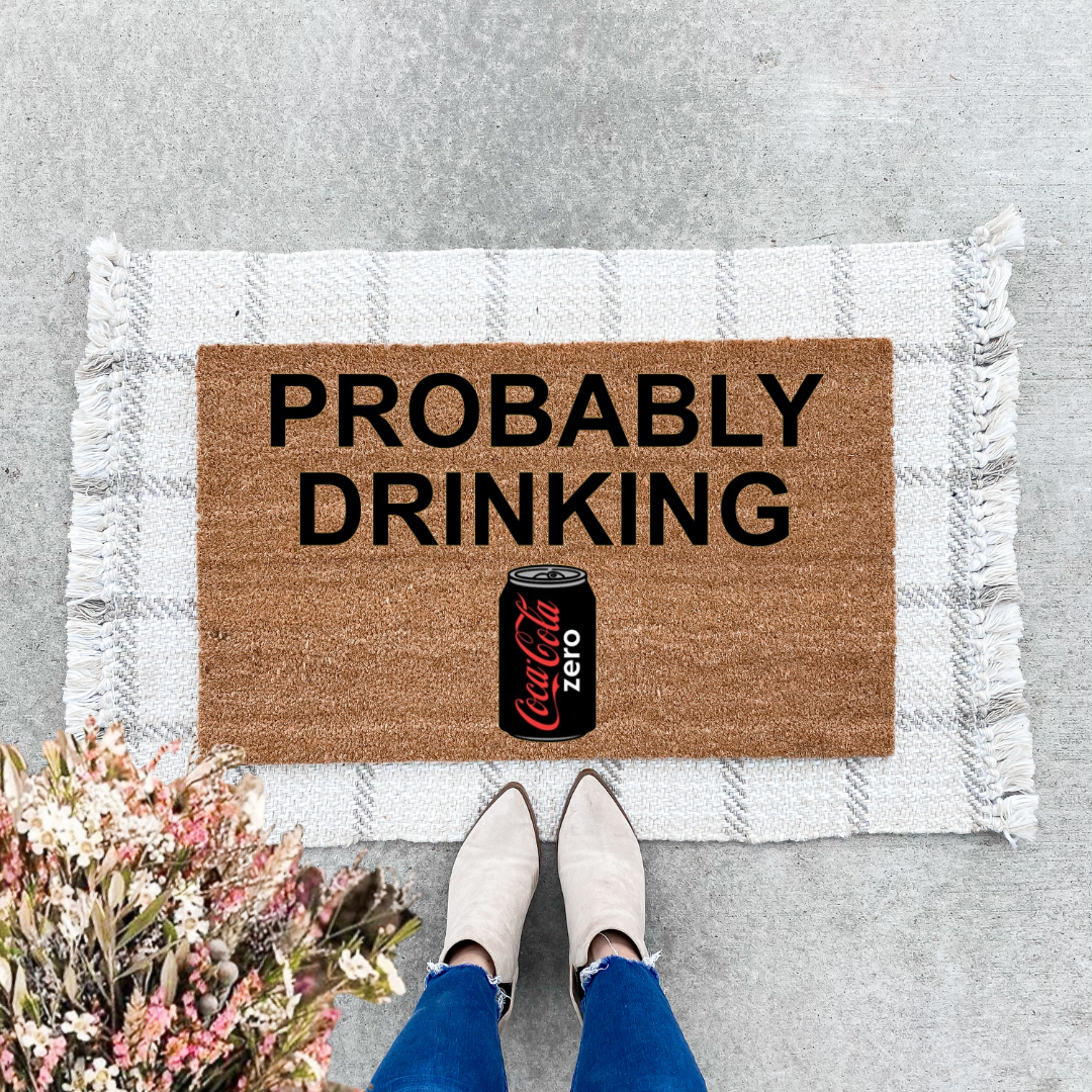 Probably Drinking Coke Zero Doormat
