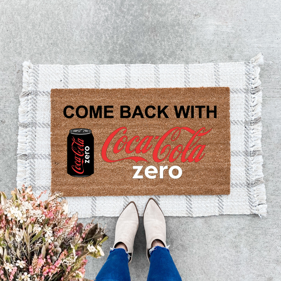 Come Back With Coke Zero Doormat