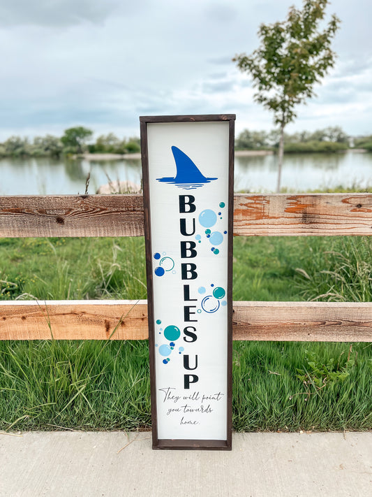 Bubbles Up Porch Sign