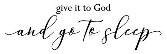 Give it to God Sign