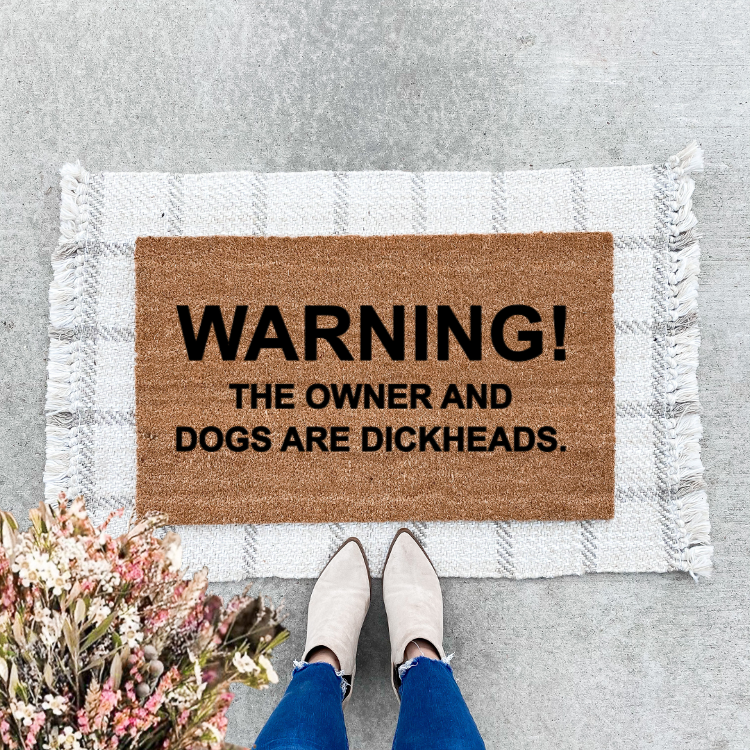Owner And Dogs Are Dickheads Doormat