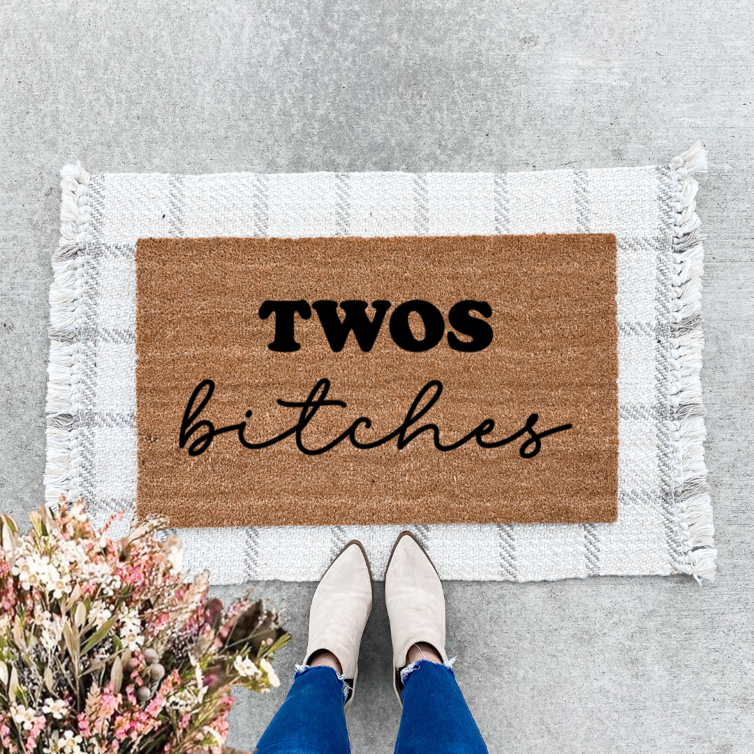 Twos Bitches Doormat