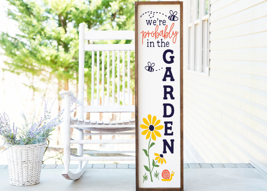 In The Garden Porch Sign