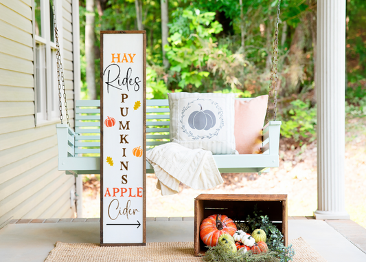 Hay Rides, Pumpkins, Apple Cider Porch Sign